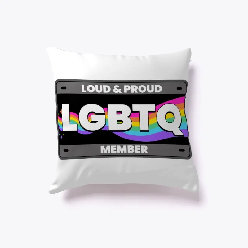 Loud & Proud LGBTQ Member License Plate