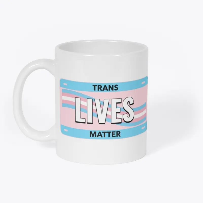 Trans Lives Matter License Plate